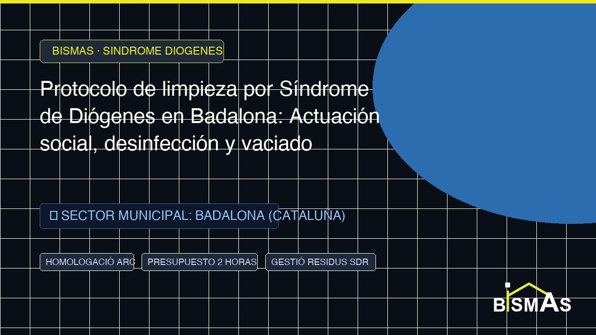 Equipo técnico de Bismas equipado con EPI de bioseguridad Nivel 3 ejecutando el protocolo de limpieza por Síndrome de Diógenes en Badalona