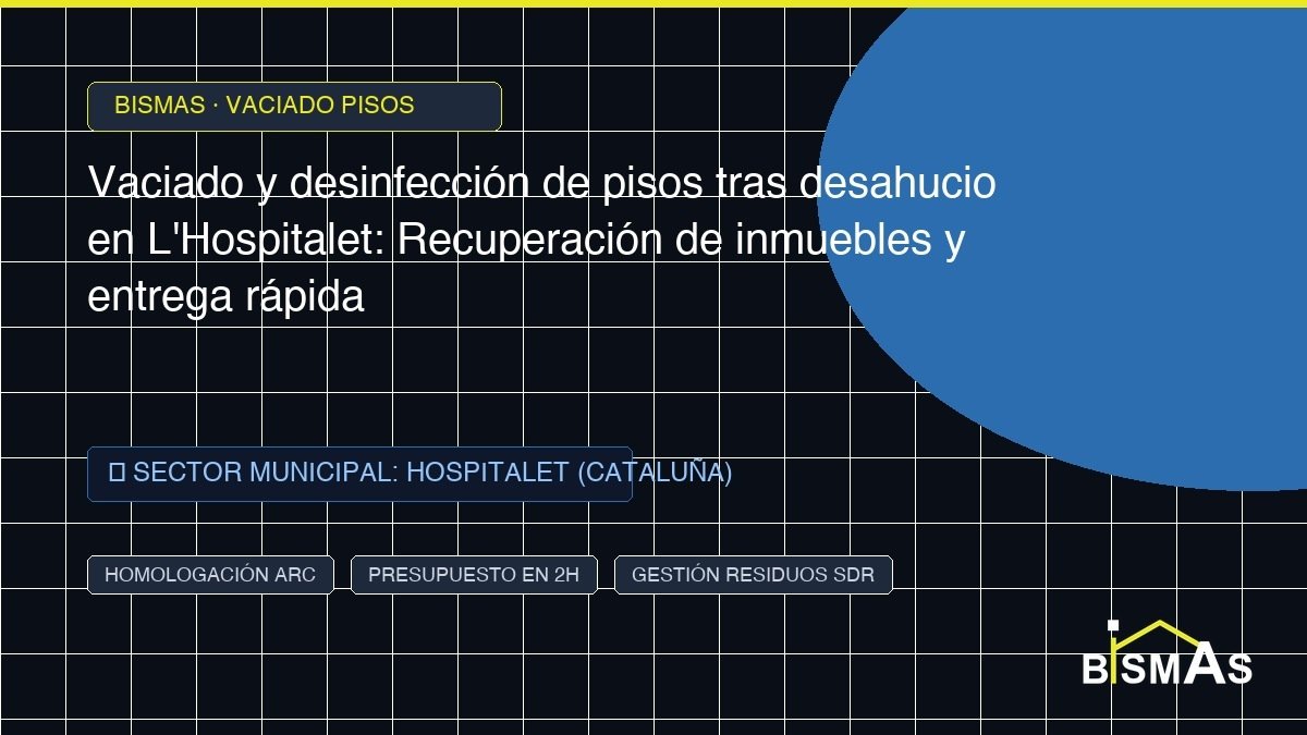 Equipo técnico de Bismas realizando el vaciado y desinfección de un piso tras lanzamiento judicial por desahucio en L'Hospitalet de Llobregat